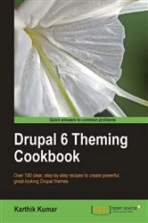 Book cover of Drupal 6 Theming Cookbook by Karthik Kumar