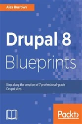 Book cover of Drupal 8 Blueprints by Alex Burrows