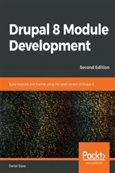 Book cover of Drupal 8 Module Development (2nd ed.) by Daniel Sipos