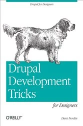 Book cover of Drupal Development Tricks for Designers by Dani Nordin