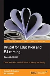 Book cover of Drupal for Education and E-Learning by James Gordon Robertson