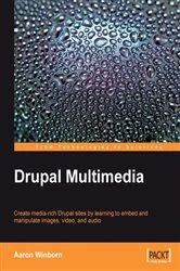 Book cover of Drupal Multimedia by Aaron Winborn