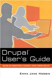 Book cover of Drupal User's Guide by Emma Jane Hogbin