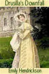 Book cover of Drusilla's Downfall by Emily Hendrickson