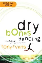 Book cover of Dry Bones Dancing by Tony Evans