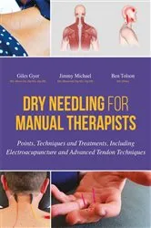 Book cover of Dry Needling for Manual Therapists by Giles Gyer