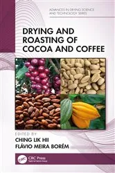 Book cover of Drying and Roasting of Cocoa and Coffee by Ching Lik Hii