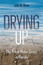 Book cover of Drying Up by John M. Dunn