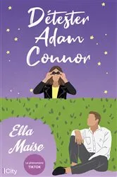 Book cover of Détester Adam Connor by Ella Maise