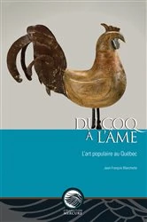 Book cover of Du coq à l’âme by Jean-François Blanchette