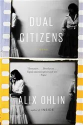 Book cover of Dual Citizens by Alix Ohlin