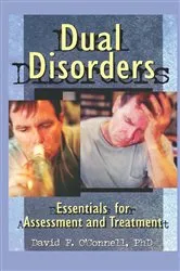 Book cover of Dual Disorders by David F O'Connell