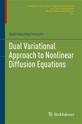 Book cover of Dual Variational Approach to Nonlinear Diffusion Equations by Gabriela Marinoschi