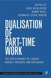 Book cover of Dualisation of Part-Time Work by Roy Nilsen