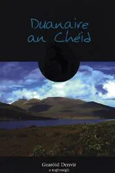 Book cover of Duanaire an Chéid by Gearóid Denvir