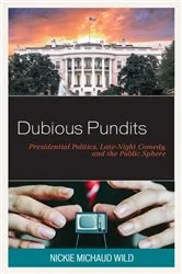 Book cover of Dubious Pundits by Nickie Michaud Wild