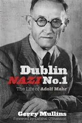 Book cover of Dublin Nazi No. 1 by Gerry Mullins