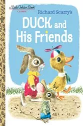 Book cover of Duck and His Friends by Kathryn Jackson