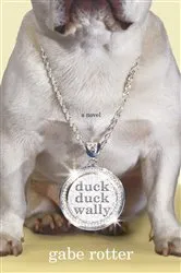 Book cover of Duck Duck Wally by Gabe Rotter