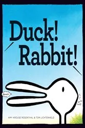 Book cover of Duck! Rabbit! by Amy Krouse Rosenthal