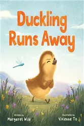 Book cover of Duckling Runs Away by Margaret Wild