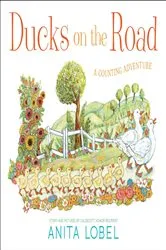 Book cover of Ducks on the Road by Anita Lobel