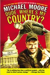 Book cover of Dude, Where's My Country? by Michael Moore