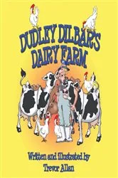 Book cover of Dudley Dilbar's Dairy Farm by Allan, Trevor,