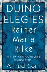 Book cover of Duino Elegies: A New and Complete Translation by Rainer Maria Rilke