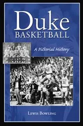 Book cover of Duke Basketball by Lewis Bowling