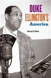Book cover of Duke Ellington's America by Harvey G. Cohen