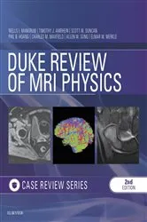 Book cover of Duke Review of MRI Principles:Case Review Series E-Book (2nd ed.) by Wells Mangrum MD