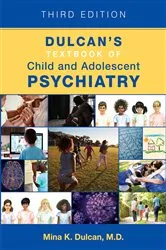 Book cover of Dulcan's Textbook of Child and Adolescent Psychiatry (3rd ed.) by Mina K. Dulcan