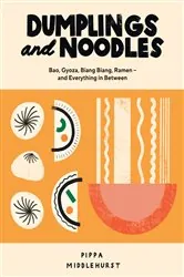 Book cover of Dumplings and Noodles by Pippa Middlehurst