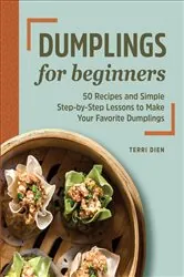 Book cover of Dumplings for Beginners by Terri Dien