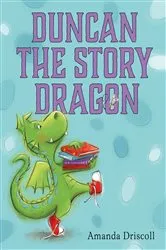 Book cover of Duncan the Story Dragon by Amanda Driscoll