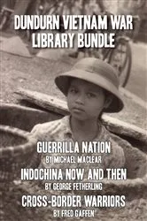 Book cover of Dundurn Vietnam War Library Bundle by Michael Maclear