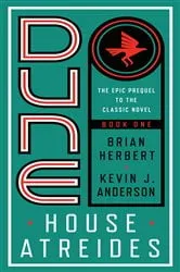 Book cover of Dune: House Atreides by Brian Herbert