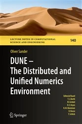 Book cover of DUNE — The Distributed and Unified Numerics Environment by Oliver Sander