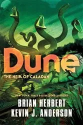 Book cover of Dune: The Heir of Caladan by Brian Herbert