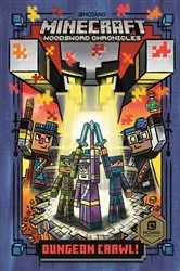 Book cover of Dungeon Crawl! (Minecraft Woodsword Chronicles #5) by Nick Eliopulos