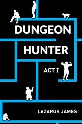Book cover of Dungeon Hunter by Lazarus James