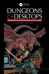 Book cover of Dungeons and Desktops (2nd ed.) by Matt Barton