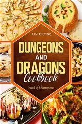 Book cover of Dungeons and Dragons Cookbook: Feast of Champions by Fantastey Inc.