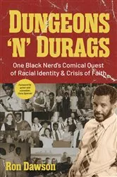 Book cover of Dungeons 'n' Durags by Unknown