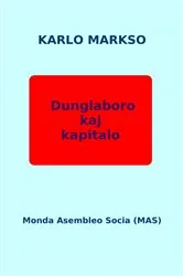 Book cover of Dunglaboro kaj kapitalo by Unknown