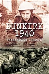 Book cover of Dunkirk 1940 by Tim Lynch