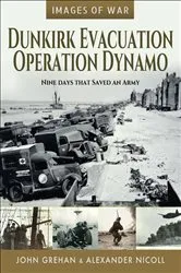 Book cover of Dunkirk Evacuation, Operation Dynamo by John Grehan
