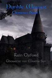 Book cover of Dunkle Wasser - Elemente Band 1 by Rain Oxford