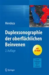 Book cover of Duplexsonographie der oberflächlichen Beinvenen (2nd ed.) by Erika Mendoza